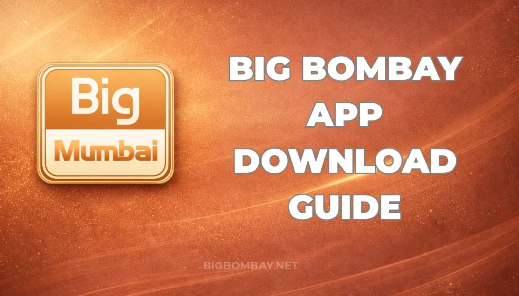BIG BOMBAY APP DOWNLOAD GUIDE